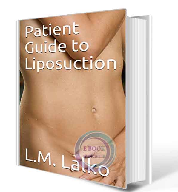 دانلود کتاب Patient Guide to Liposuction2019(  PDF)